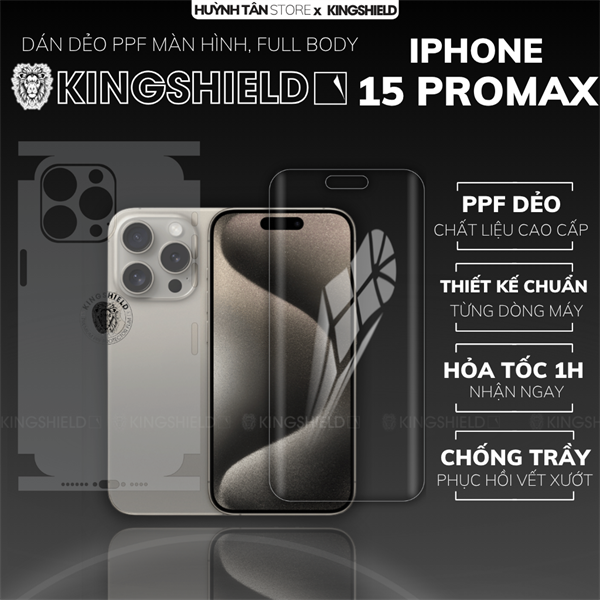 Dán PPF IPHONE 15 PROMAX MÀN HÌNH TRONG SUỐT chống trầy xướt ít bám vân tay KINGSHIELD