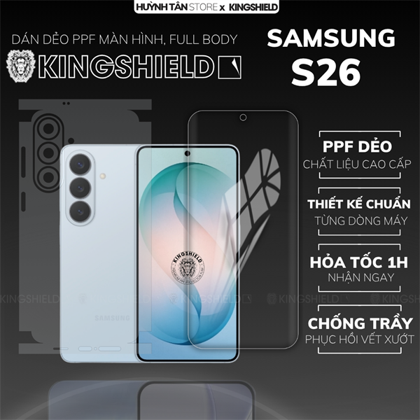 Dán PPF SAMSUNG S26 MÀN HÌNH TRONG SUỐT chống trầy xướt ít bám vân tay KINGSHIELD