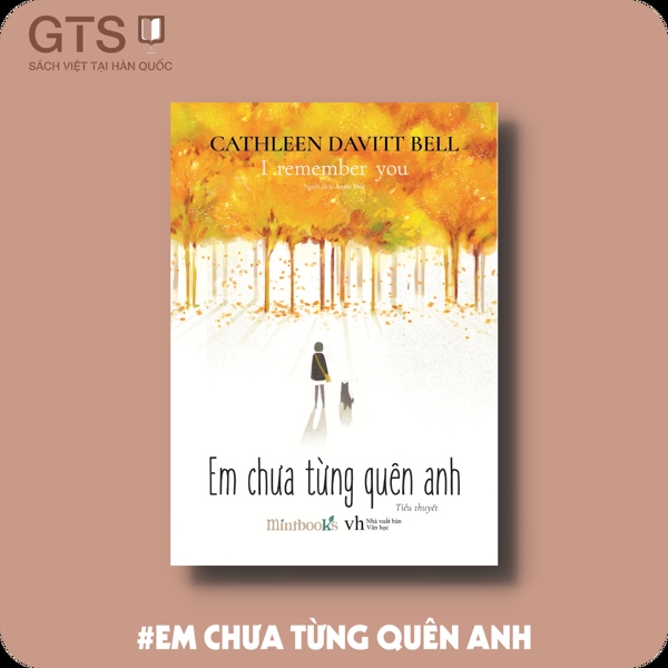 Em chưa từng quên anh